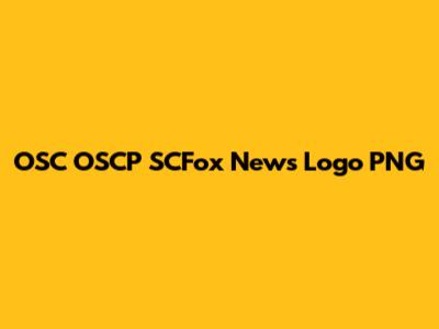 OSC OSCP SCFox News Logo PNG
