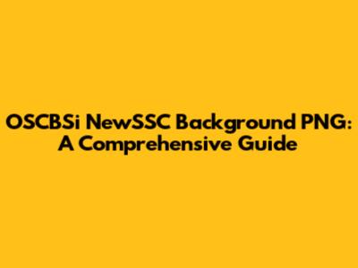 OSCBSi NewSSC Background PNG: A Comprehensive Guide