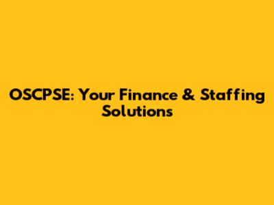 OSCPSE: Your Finance & Staffing Solutions