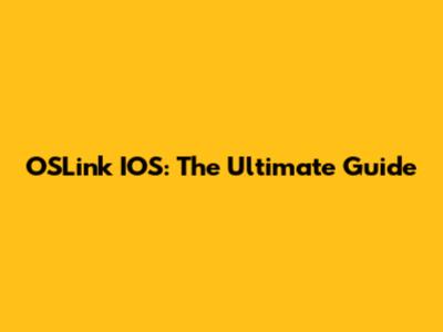 OSLink IOS: The Ultimate Guide