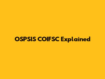 OSPSIS COIFSC Explained