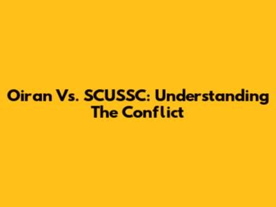 Oiran Vs. SCUSSC: Understanding The Conflict