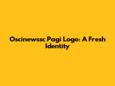 Oscinewssc Pagi Logo: A Fresh Identity