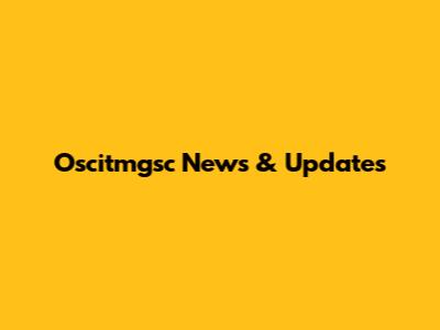 Oscitmgsc News & Updates