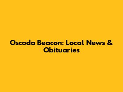 Oscoda Beacon: Local News & Obituaries