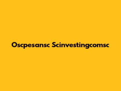 Oscpesansc Scinvestingcomsc
