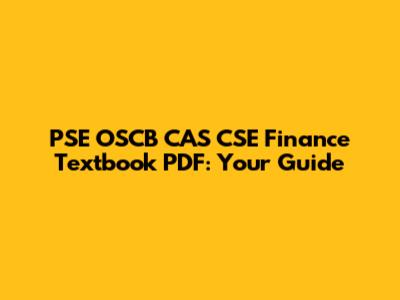 PSE OSCB CAS CSE Finance Textbook PDF: Your Guide