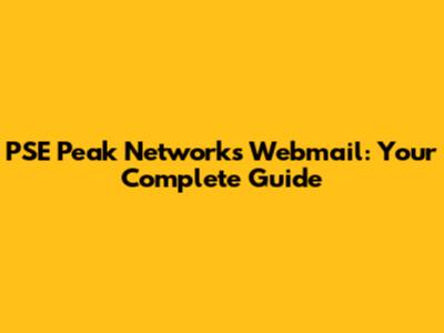 PSE Peak Networks Webmail: Your Complete Guide