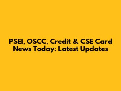 PSEI, OSCC, Credit & CSE Card News Today: Latest Updates