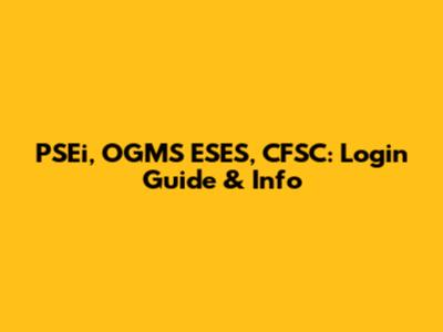 PSEi, OGMS ESES, CFSC: Login Guide & Info