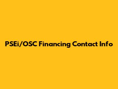 PSEi/OSC Financing Contact Info