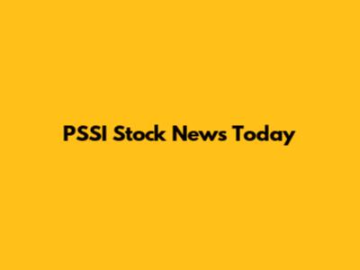 PSSI Stock News Today