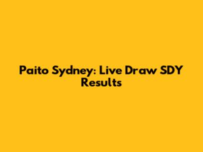 Paito Sydney: Live Draw SDY Results
