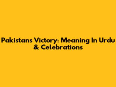 Pakistan's Victory: Meaning In Urdu & Celebrations