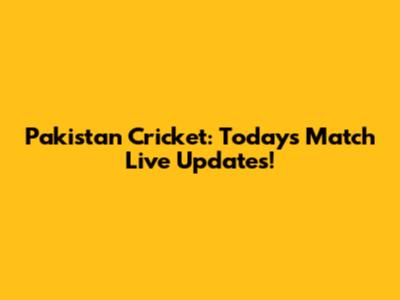 Pakistan Cricket: Today's Match Live Updates!