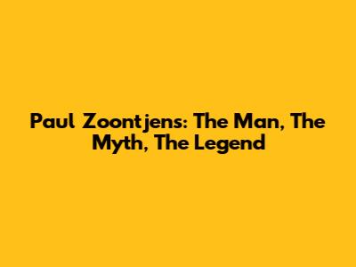 Paul Zoontjens: The Man, The Myth, The Legend