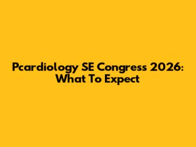 Pcardiology SE Congress 2026: What To Expect
