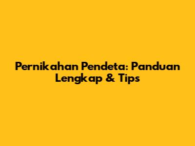 Pernikahan Pendeta: Panduan Lengkap & Tips