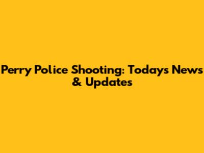 Perry Police Shooting: Today's News & Updates