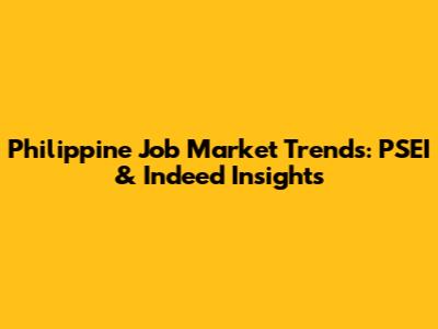 Philippine Job Market Trends: PSEI & Indeed Insights