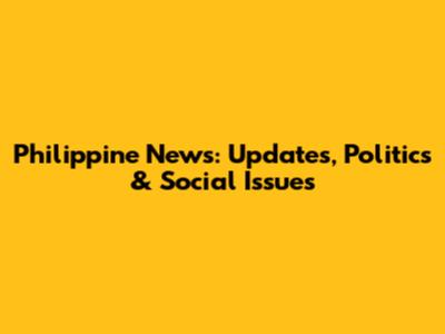 Philippine News: Updates, Politics & Social Issues