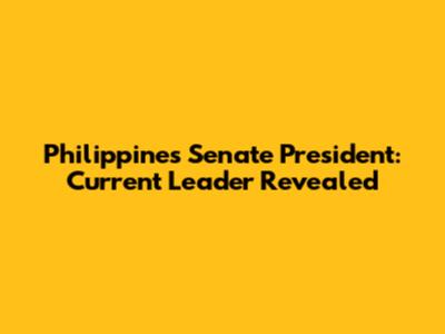 Philippines Senate President: Current Leader Revealed