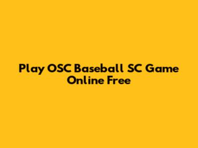 Play OSC Baseball SC Game Online Free