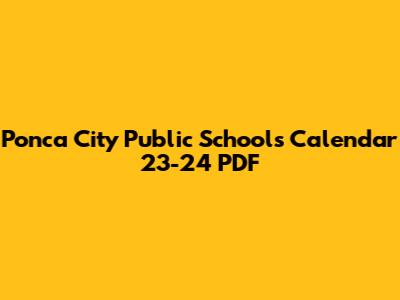 Ponca City Public Schools Calendar 23-24 PDF