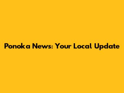Ponoka News: Your Local Update