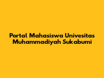 Portal Mahasiswa Univesitas Muhammadiyah Sukabumi