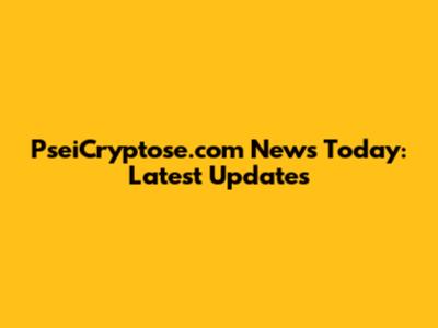 PseiCryptose.com News Today: Latest Updates