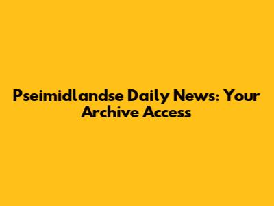 Pseimidlandse Daily News: Your Archive Access