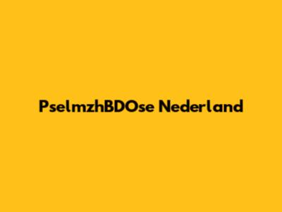 PselmzhBDOse Nederland