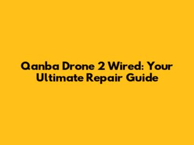 Qanba Drone 2 Wired: Your Ultimate Repair Guide