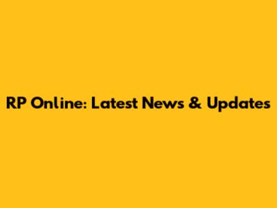 RP Online: Latest News & Updates