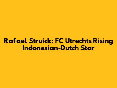 Rafael Struick: FC Utrecht's Rising Indonesian-Dutch Star