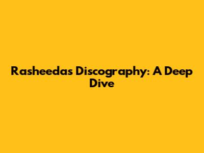 Rasheeda's Discography: A Deep Dive