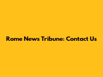 Rome News Tribune: Contact Us