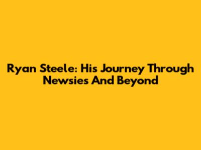 Ryan Steele: His Journey Through Newsies And Beyond