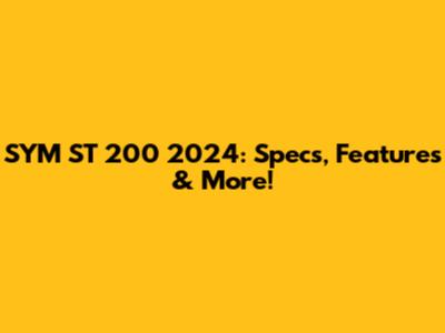 SYM ST 200 2024: Specs, Features & More!