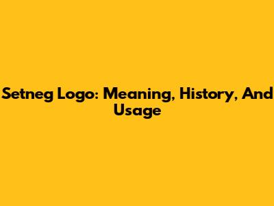 Setneg Logo: Meaning, History, And Usage