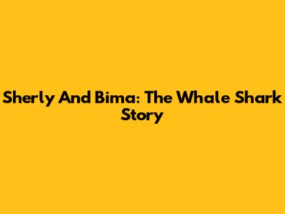 Sherly And Bima: The Whale Shark Story