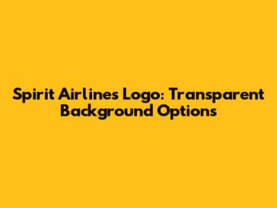 Spirit Airlines Logo: Transparent Background Options