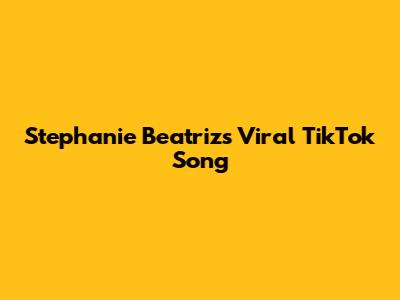Stephanie Beatriz's Viral TikTok Song