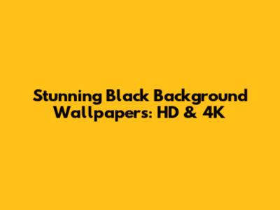 Stunning Black Background Wallpapers: HD & 4K