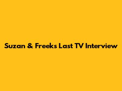 Suzan & Freek's Last TV Interview