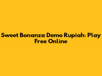 Sweet Bonanza Demo Rupiah: Play Free Online