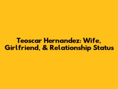 Teoscar Hernandez: Wife, Girlfriend, & Relationship Status