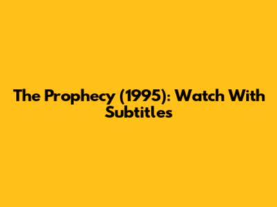 The Prophecy (1995): Watch With Subtitles
