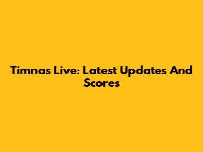 Timnas Live: Latest Updates And Scores